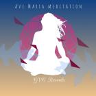 Ave Maria Meditation 6